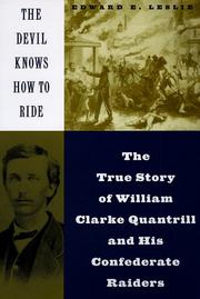 The devil knows how to ride by Edward E. Leslie
