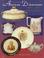 Cover of: Turn of the century American dinnerware, 1880s to 1920s