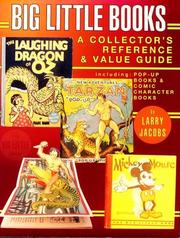 Cover of: Big little books: a collector's reference & value guide