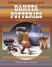 Cover of: Collector's encyclopedia of the Dakota potteries: identification & values