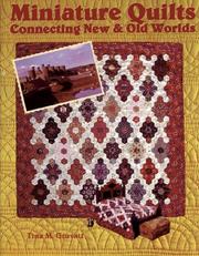Cover of: Miniature quilts: connecting new & old worlds