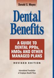 Dental Benefits by Donald S. Mayes
