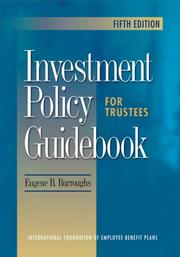 Investment policy guidebook for trustees by Eugene B. Burroughs