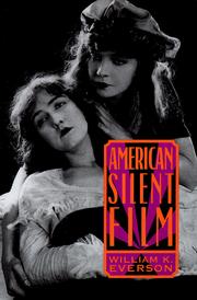 Cover of: American silent film by William K. Everson