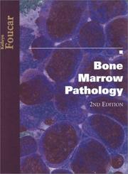 Cover of: Bone marrow pathology by Kathryn Foucar