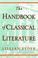 Cover of: The handbook of classical literature