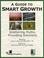 Cover of: A Guide to Smart Growth 