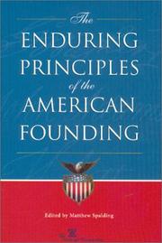 Cover of: The enduring principles of the American founding