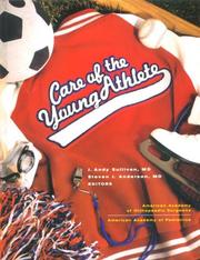 Care of the young athlete by Steven J. Anderson