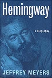 Hemingway by Jeffrey Meyers