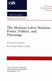 Cover of: The Mexican labor machine: power, politics, and patronage