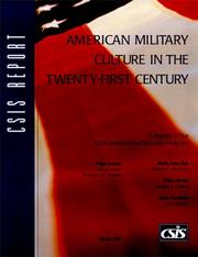 Cover of: American military culture in the twenty-first century: a report of the CSIS International Security Program