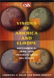 Cover of: Visions of America and Europe by edited by Christina V. Balis and Simon Serfaty.