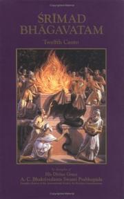 Cover of: Srimad Bhagavatam: Twelfth Canto - The Age of Deterioration (Srimad Bhagavatam, Twelfth Canto)