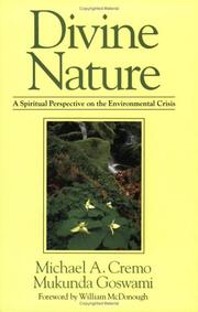 Cover of: Divine Nature: a spiritual perspective on the environmental crisis