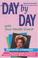 Cover of: Day by day with your health coach
