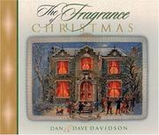 Cover of: The Fragrance of Christmas: Secrets for a Season of Christmas Spirit