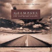 Cover of: Glimpses by Greg Whitaker, Greg Whitaker