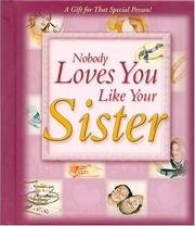 Cover of: Nobody loves you like your sister