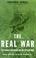 Cover of: The Real War