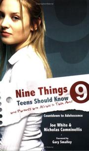 Cover of: Nine Things Teens Should Know & Parents Are Afraid To Talk About | Joe White