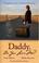 Cover of: Daddy, Do You Love Me?  A Daughter's Journey of Faith and Restoration