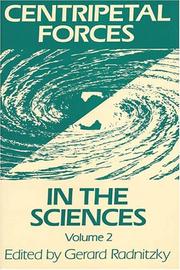 Cover of: Centripetal forces in the sciences