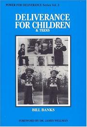 Cover of: Deliverance for Children and Teens (Power for Deliverance Series) by B. Banks, B. Banks