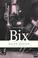 Cover of: Remembering Bix