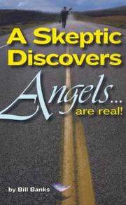 Cover of: A Skeptic Discovers Angels... Are Real!