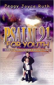 Psalm 91 for Youth by Peggy Joyce Ruth