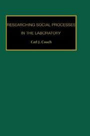 Cover of: Researching social processes in the laboratory