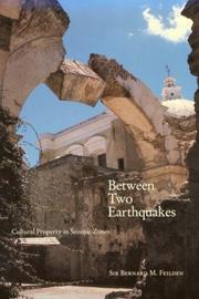 Cover of: Between two earthquakes | Bernard M. Feilden