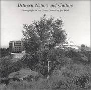 Between nature and culture by Joe Deal, Mark Johnstone, Richard Meier, Weston Naef