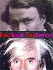 Cover of: Nadar--Warhol, Paris--New York: photography and fame