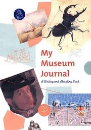 My Museum Journal by Shelly Kale, Lisa Vihos