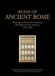 Cover of: Ruins of Ancient Rome: The Drawings of French Architects Who Won the Prix De Rome 1786-1924