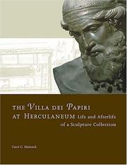 The Villa dei Papiri at Herculaneum by Carol C. Mattusch, Henry Lie