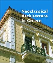 Cover of: Neoclassical architecture in Greece by Manos G. Birēs