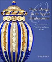 Cover of: Object Design in the Age of Enlightenment: The History of the Royal Free Drawing School in Paris