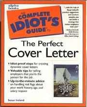 The complete idiot's guide to the perfect cover letter by Susan Ireland