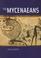 Cover of: The Mycenaeans