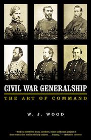 Cover of: Civil War generalship by W. J. Wood