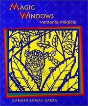 Cover of: Magic Windows/Ventanas mágicas by Carmen Lomas Garza