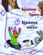 Cover of: Iguanas in the Snow: And Other Winter Poems / Iguanas en la Nieve by Francisco X. Alarcon