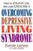 Cover of: Overcoming Depressive Living Syndrome