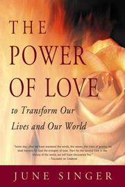 Cover of: Power of Love: To Transform Our Lives and Our World (Jung on the Hudson Book Series.)