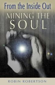 Cover of: Mining the soul: from the inside out