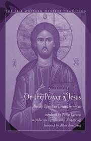 Cover of: On the Prayer of Jesus (Ibis Western Mystery Tradition) by Ignatius Brianchaninov, Allan (FWD) Armstrong, Ignatii