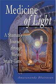 Cover of: Medicine of Light: A Shaman's Journey Through Mystic Space-Time